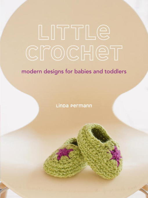 Title details for Little Crochet by Linda Permann - Available